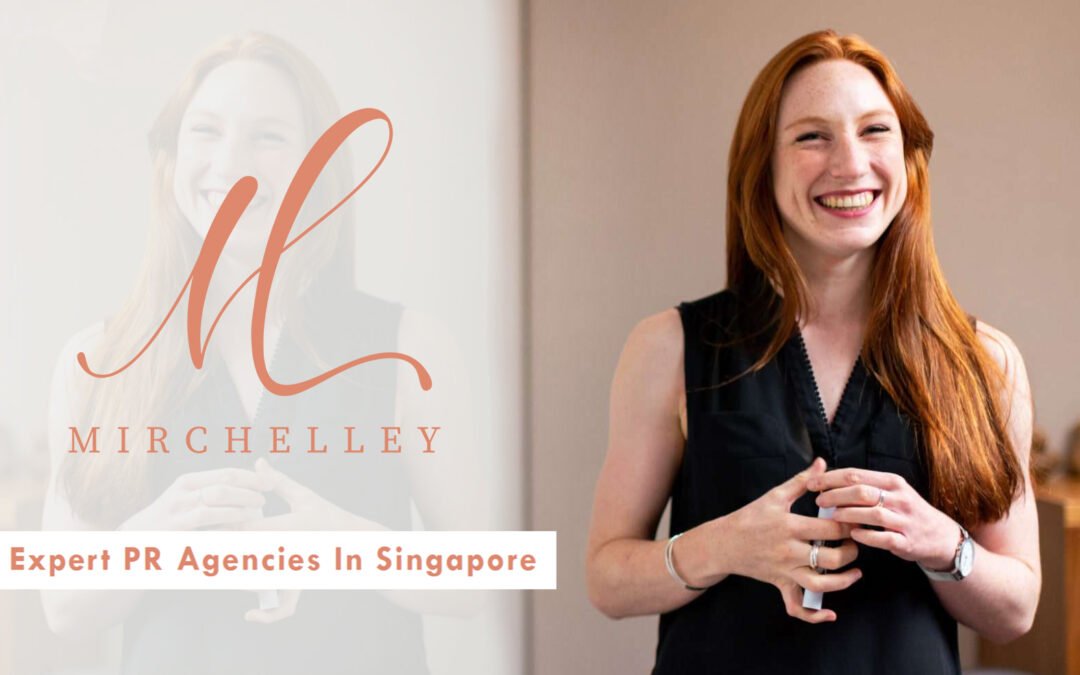 PRESENCE as One of the 5 PR Experts In Singapore, According to Mirchelley