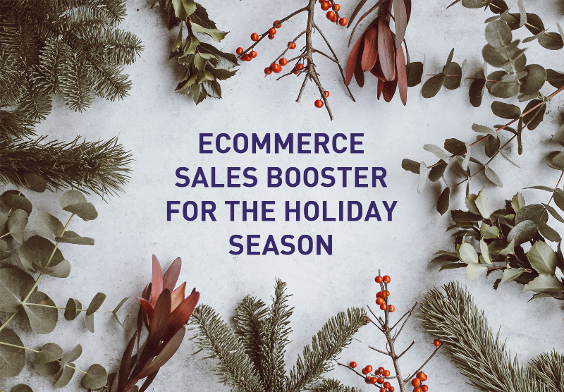 Ecommerce Holiday Sales Boost for the Holiday Season